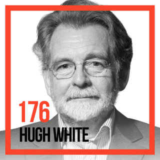 Why Great Powers Sleepwalk to War — A Masterclass with Prof. Hugh White