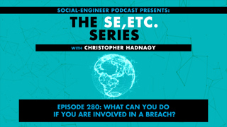 Ep. 280 - The SE ETC Series - What Can You Do If You Are Involved In A Breach?