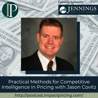 Practical Methods for Competitive Intelligence in Pricing with Jason Covitz