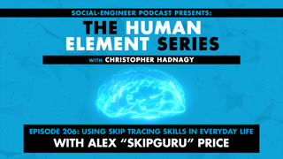 Ep. 206 - Human Element Series - Using Skip Tracing Skills in Everyday Life with Alex SkipGuru Price