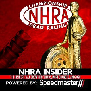 7.45 The Insiders Talk Crew Chief Chaos, More Changes, and 2026