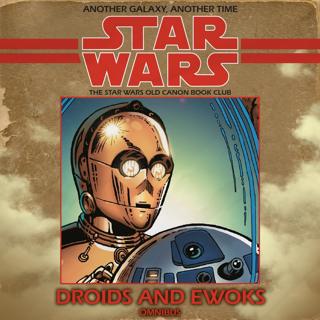 46: The Original Marvel Years, Droids & Ewoks