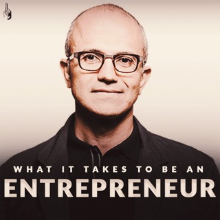 What it Takes to be An Entrepreneur? - Satya Nandella
