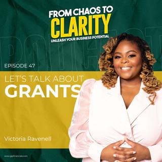 Unlocking Grant Funding: Insights from a Grant Writer with Victoria Ravenel