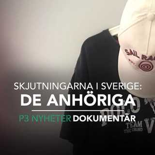 PODDTIPS. Skjutningarna i Sverige – P3 Nyheter Dokumentär