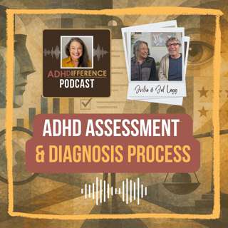 S1E5: ADHD Adult Assessment & Diagnosis Process (NZ)