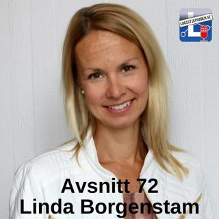 Avsnitt 72 - Linda Borgenstam