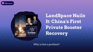 LandSpace Nails It: China’s First Private Booster Recovery