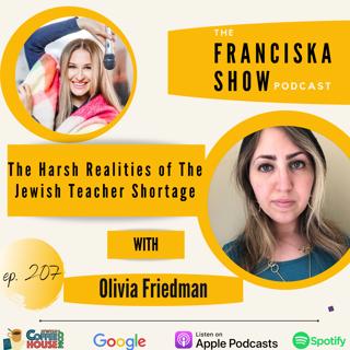 The Harsh Realities of The Jewish Teacher Shortage - With Olivia Friedman