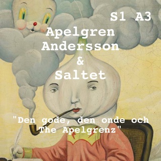 S1. A3. Den gode, den onde och The Apelgrenz
