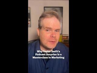 Why Taylor Swift's Podcast Surprise Is a Masterclass in Marketing