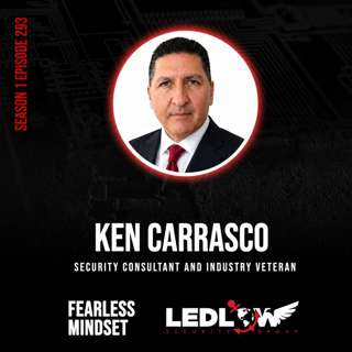 Episode 293 - Trust, Executive Risk, and Building Security Through Relationships with Ken Carrasco (Part 1)