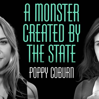 A monster created by the state