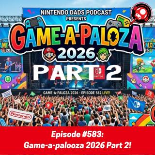 #583: Game-a-palooza 2026 Part 2!