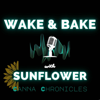 Wake and Bake with Sunflower