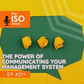 #211 The Power of Communicating Your Management System