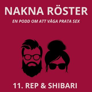 11. Rep & Shibari - med Molly