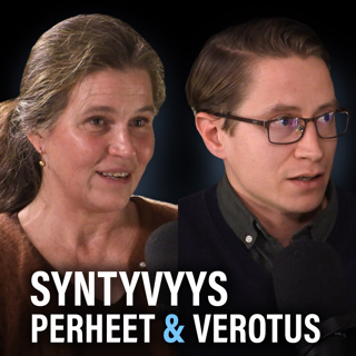 Syntyvyys: Perheiden arvostus ja veropolitiikka (Anna Rotkirch & Onni Rostila) | Puheenaihe 554
