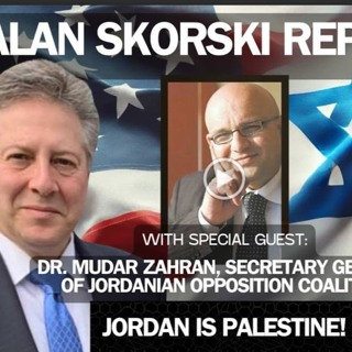 Jordanian Opposition Leader Declares Jordan is Palestine: Dr. Mudar Zahran - Alan Skorski Reports