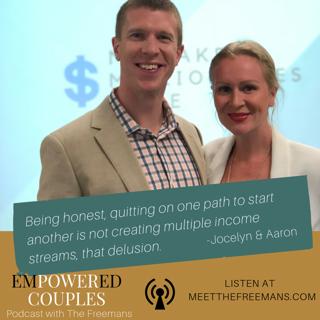 The Illusions of Creating Multiple Income Streams as a Couple: The Freemans Episode 36