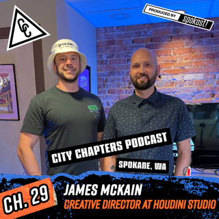 Ch. 29 - James McKain - Creative Director at Houdini Studio