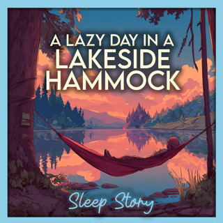 Guided Relaxation Stories | The Lake That Held the Sky | Cozy Bedtime Story for Adults with Calm Narration and Gentle Mystery for Restful Sleep