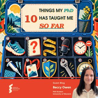 Beccy Owen - 10 Things My PhD Has Taught Me So Far