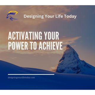 What Really Activates Your Power to Achieve