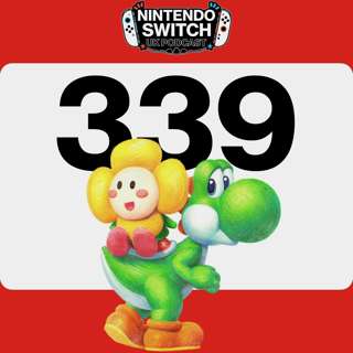 Yoshi What You Want To See - Episode 339