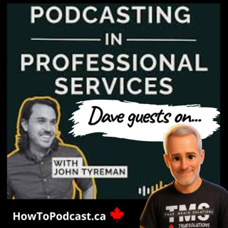 E694 - Shared Mic Sessions - Dave Guesting on Podcasting in Professional Services with John Tyreman
