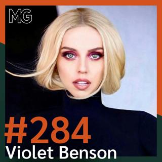 #284: Breaking Free from Toxic Friendships with Violet Benson