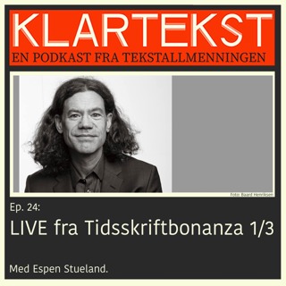 Ep. 24: LIVE fra Tidsskriftbonanza 1/3