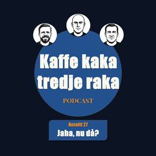 27. Jaha, nu då?