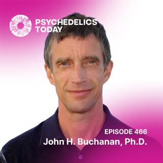 PT466 – John H. Buchanan, Ph.D. – The Philosophy of Alfred North Whitehead: Understanding Reality and the Psychedelic Experience