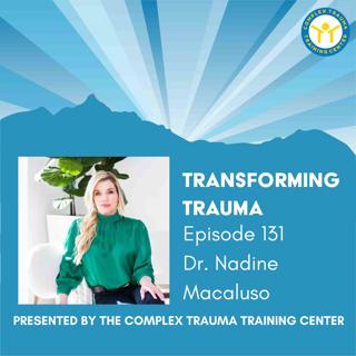 Self-Acceptance in the Aftermath of Trauma Bonds with Dr. Nadine Macaluso