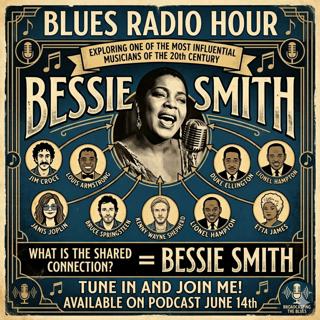 Episode 486: Spotlight on Bessie Smith - The Empress of the Blues (part 1 of 1)