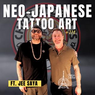 110: Neo-Japanese Tattoo Art ft. Jee Saya
