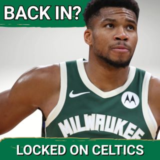 Boston Celtics BACK in Giannis Antetokounmpo Sweepstakes? WHAT’S REAL?