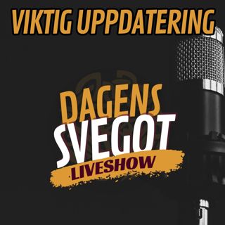 Viktig uppdatering om Dagens Svegot