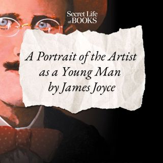 James Joyce 2: Portrait of the Artist as a Young Man