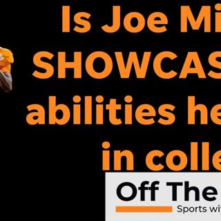 Joe Milton III WOWS Pats at camp: Are New England fans UNAWARE of what Vols fans know?