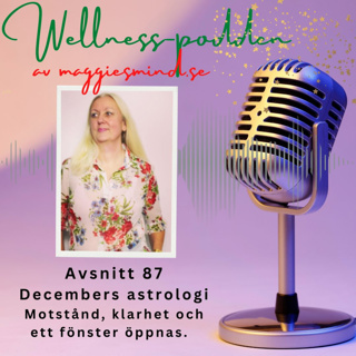 Avsnitt 87 - December en månad av motstånd, klarhet och ett fönster som öppnas
