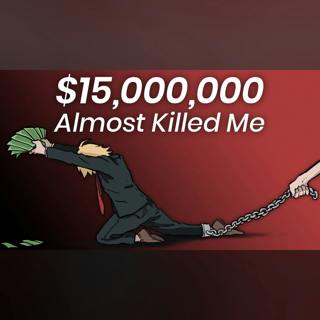 Why Winning the Lottery Was a 19 Year-Old's Worst Nightmare
