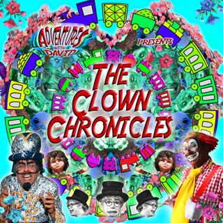 David Liebe Hart's Clown Chronicles #6
