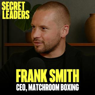 Matchroom CEO on Business of Conor Benn v Chris Eubank Jr & Signing Anthony Joshua | Frank Smith