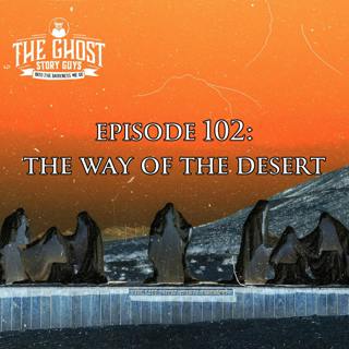 Haunting in Nevada: The Way of the Desert