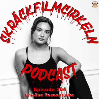 Episode 204 - Intervju: Emelina Rosenstielke