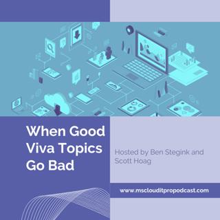 Episode 245 – When Good Viva Topics Go Bad
