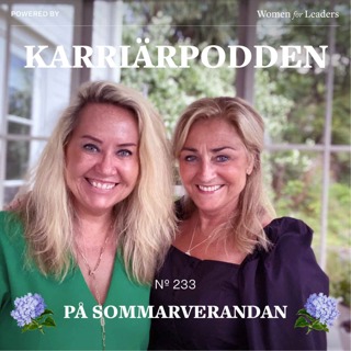 #232 På sommarverandan  - Hur ska vi möta prestationsångest och hitta ett hållbart sätt att balansera olika delar av våra liv?