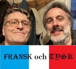 Bitter och Tysk - Avsnitt 255 (Fransk och Tysk och Bellman)